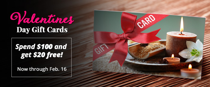 Valentines Day Gift Cards Spend 100$ and get 20$ free! Now through Feb. 16